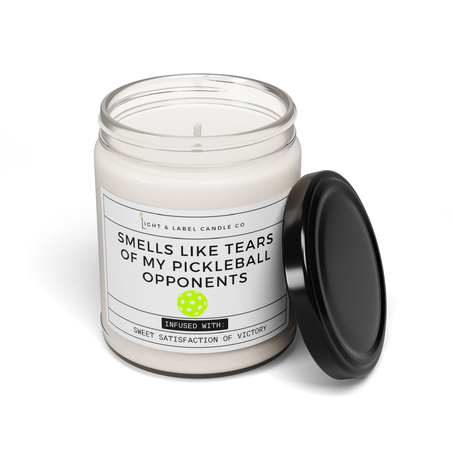 Smells Like Tears of My Pickleball Opponents - 9 oz Soy Candle