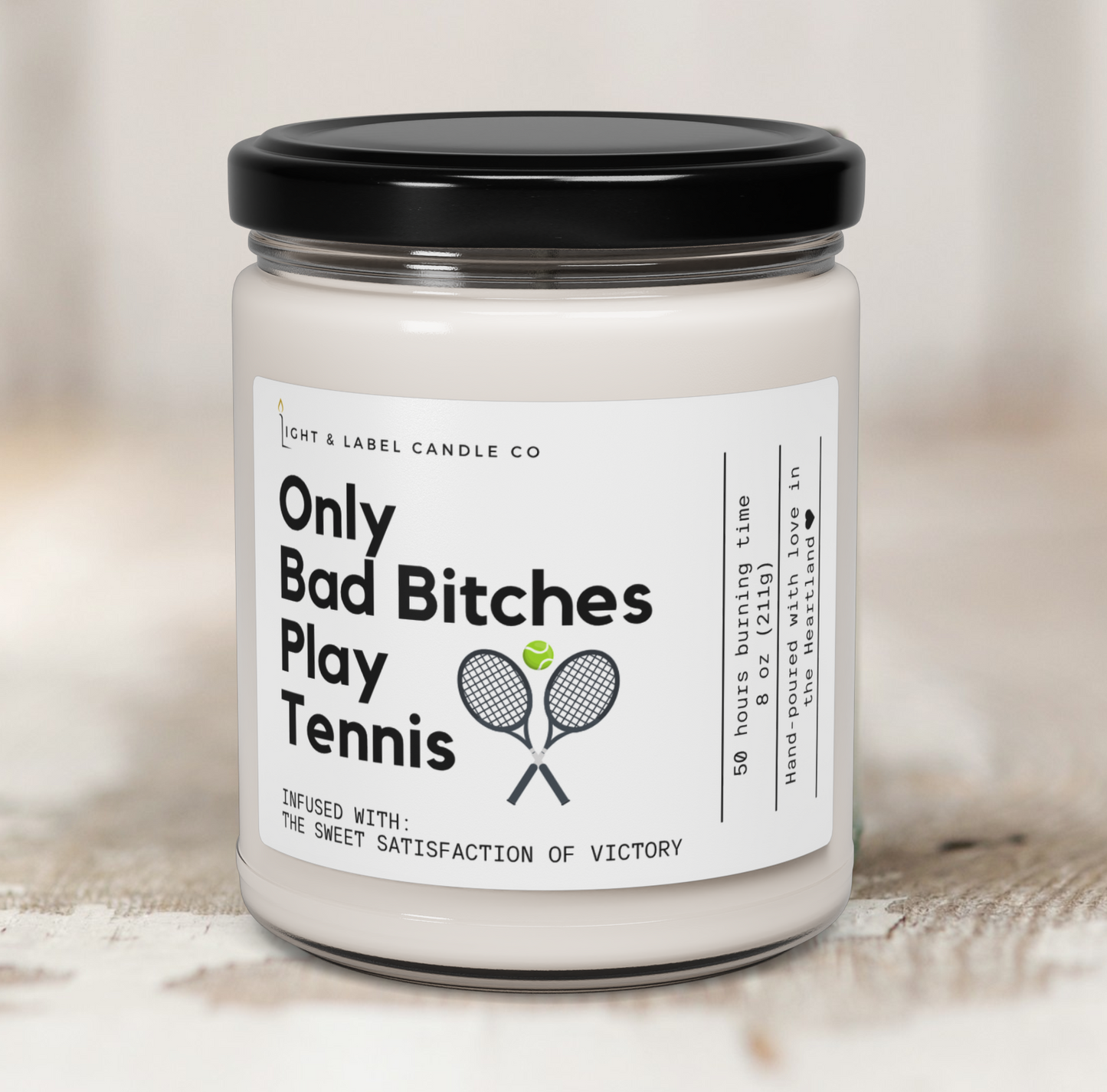 Only Bad Bitches Play Tennis Candle, Tennis Player Gift, Friend Tennis Gift, Tennis Candle, Funny Tennis Gift For Her, Senior Tennis Gift