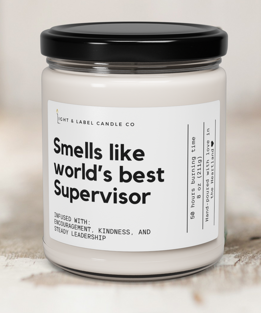 Smells Like World's Best Supervisor Soy Candle, Supervisor Gift, Supervisor Birthday Gift, Boss Gift, Christmas Gift for Supervisor
